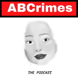 Listen to ABCrimes podcast | Deezer