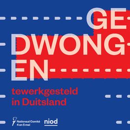 Show cover of Gedwongen – tewerkgesteld in Duitsland