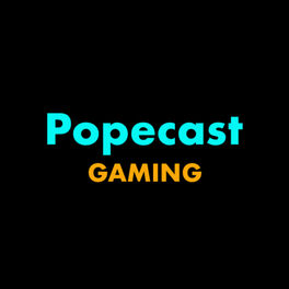 Show cover of Popecast Gaming
