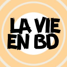 Show cover of La vie en BD