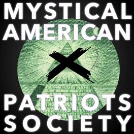 Show cover of MYSTICAL AMERICAN PATRIOTS SOCIETY