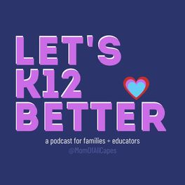 Show cover of Let's K12 Better