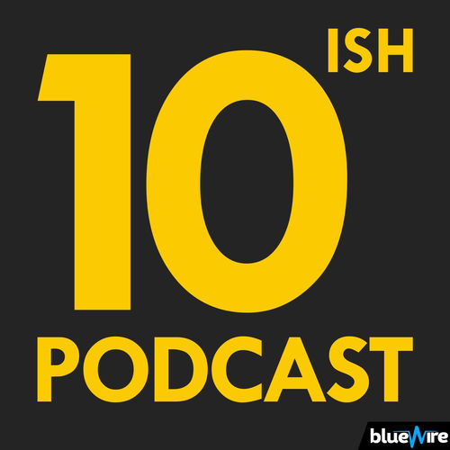 Listen To 10ish Podcast Podcast Deezer