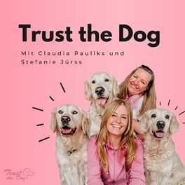 Show cover of Trust The Dog - Der Podcast