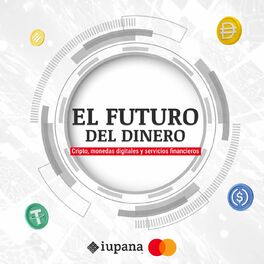 Show cover of Cripto, monedas digitales y servicios financieros: El futuro del dinero