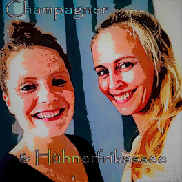 Show cover of Champagner & Hühnerfrikasse