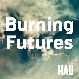 Show cover of Burning Futures: On Ecologies of Existence