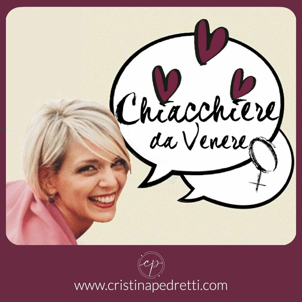 Listen to Chiacchiere da Venere - DONNE CHE SVOLTANO! podcast