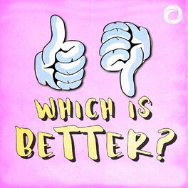 Show cover of Which Is Better? A Combative Comedy Podcast