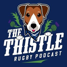 Show cover of The Thistle Scottish Rugby Podcast