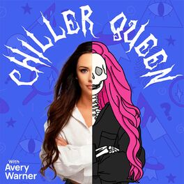 Show cover of Chiller Queen Podcast