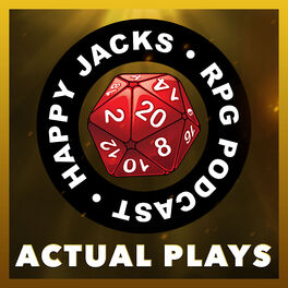 Show cover of Happy Jacks RPG Actual Plays