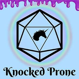 Show cover of Knocked Prone - Dungeons And Dragons Podcast