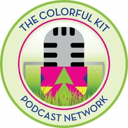 Show cover of The Colorful Kit Podcast Network