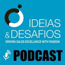 Show cover of Podcast - Ideias e Desafios | Vendas, Liderança, Coaching