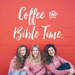 Show cover of Coffee and Bible Time's Podcast