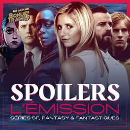 Show cover of SPOILERS l'émission