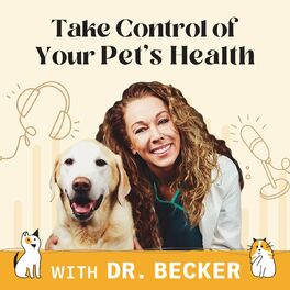 Show cover of Take Control of Your Pet's Health with Dr. Becker