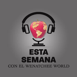 Show cover of Esta Semana Con El Wenatchee World