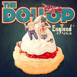 Show cover of The Dollop - England & UK