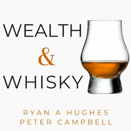 Show cover of Wealth & Whisky