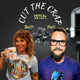 Show cover of Cut The Crap With Beth And Matt