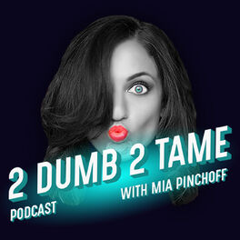 Show cover of 2 Dumb 2 Tame