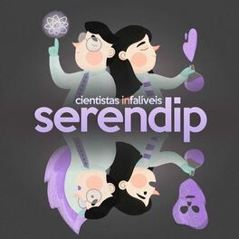 Show cover of Serendip - Cientistas (in)falíveis