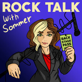 Show cover of Rock Talk with Sommer: Conversations with Women in the Music Industry