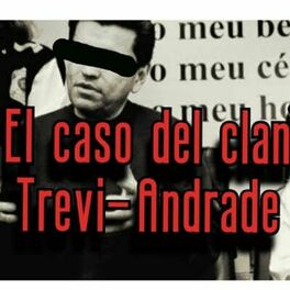Show cover of El caso del clan Trevi-Andrade