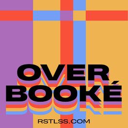 Écoute le podcast Overbooké - L'émission littéraire RSTLSS