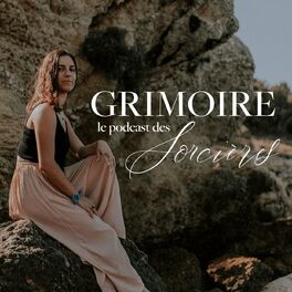 Show cover of Grimoire, le podcast des Sorcières