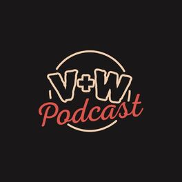 Show cover of V+W Podcast