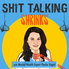 Show cover of Shit Talking Shrinks