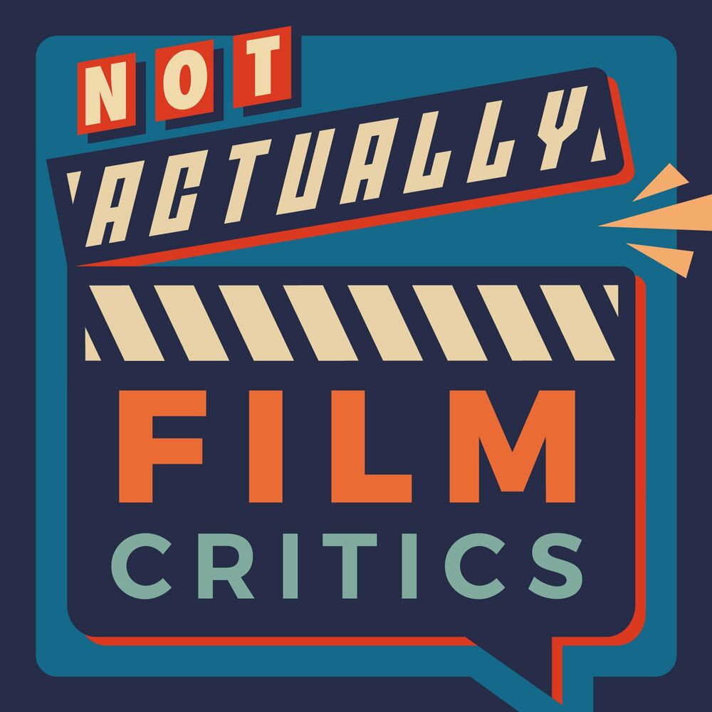 1000px x 1000px - Listen to Not Actually Film Critics podcast | Deezer