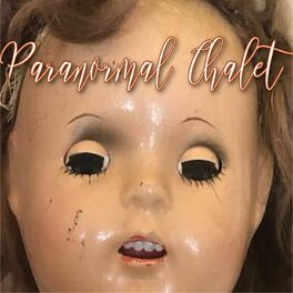 Show cover of Paranormal Chalet : Journal of Ghostly Investigations