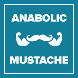Show cover of Anabolic Mustache