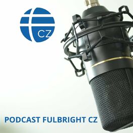 Show cover of Fulbright Podcast CZ