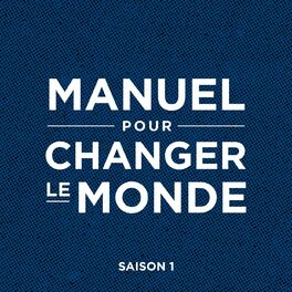 Show cover of Manuel pour changer le monde