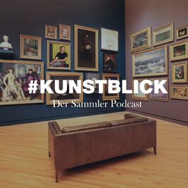 Show cover of Kunstblick - Der Podcast rund ums Sammeln