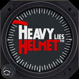 Show cover of Heavy Lies the Helmet