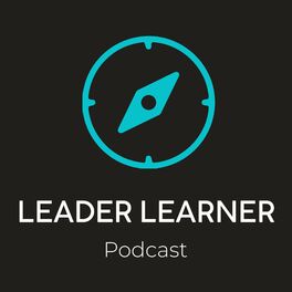 Show cover of The Leader Learner Podcast