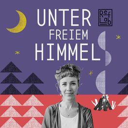 Show cover of Unter freiem Himmel: Das Lagerfeuer für Nomaden-Christ:innen (RefLab)