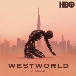 Show cover of Westworld: O Podcast