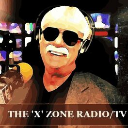 Show cover of The Best of The 'X' Zone Radio/TV Show with Rob McConnell