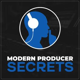 Show cover of Modern Producer Secrets