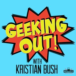 Show cover of Geeking Out with Kristian Bush