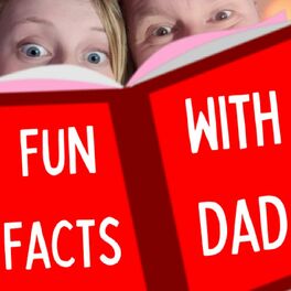 Show cover of Fun Facts With Dad