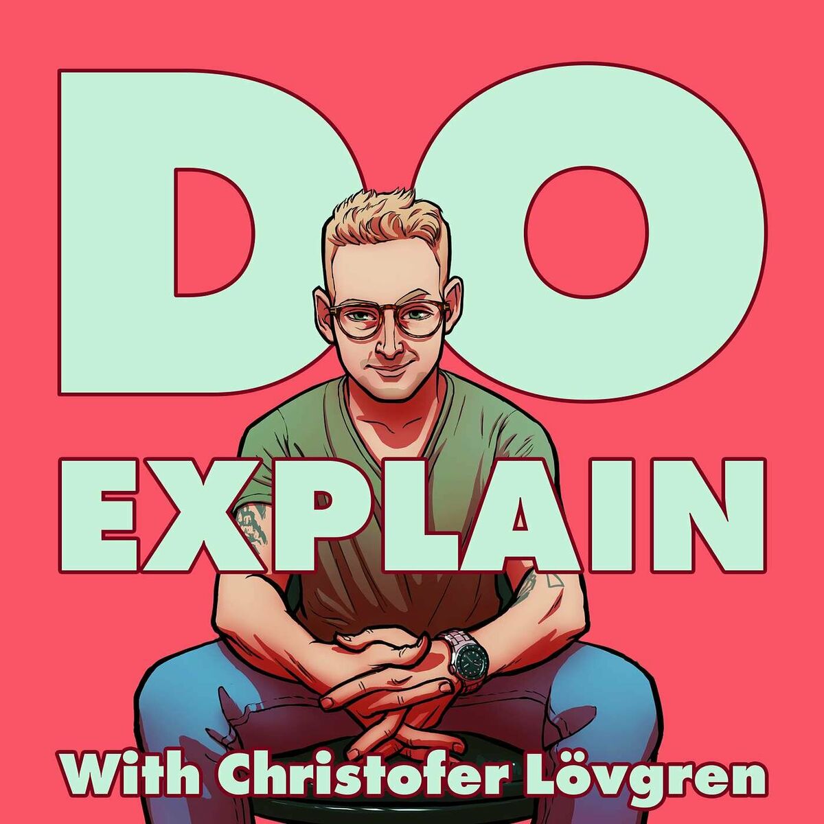 Listen to Do Explain with Christofer Lövgren podcast | Deezer