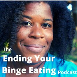 Show cover of The Ending Your Binge Eating Podcast